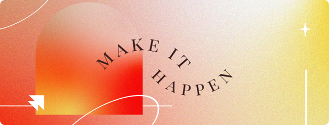 Orange Make It Happen Template